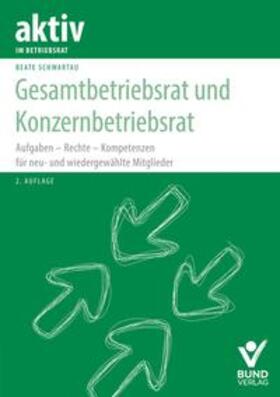 Schwartau | Gesamtbetriebsrat und Konzernbetriebsrat | Buch | 978-3-7663-6733-4 | sack.de