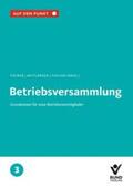 Steiner / Mittländer / Fischer |  Die Betriebsversammlung | Buch |  Sack Fachmedien