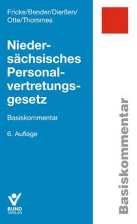 Thommes / Otte / Fricke | Niedersächsisches Personalvertretungsgesetz | Buch | 978-3-7663-6754-9 | sack.de