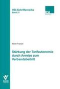 Franzen |  Stärkung der Tarifautonomie durch Anreize zum Verbandsbeitritt | Buch |  Sack Fachmedien