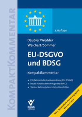 Däubler / Wedde / Weichert | Däubler, W: EU-DSGVO und BDSG | Buch | 978-3-7663-6865-2 | sack.de