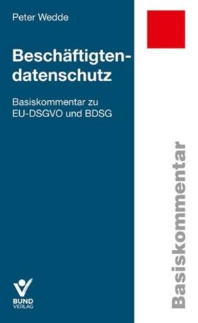 Wedde | Beschäftigtendatenschutz | Buch | 978-3-7663-6867-6 | sack.de