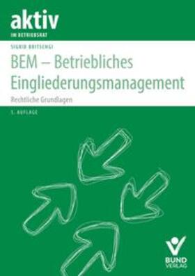 Britschgi | Britschgi, S: BEM - Betriebliches Eingliederungsmanagement | Buch | 978-3-7663-6884-3 | sack.de