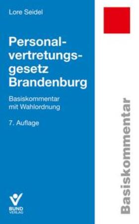 Seidel | Personalvertretungsgesetz Brandenburg | Buch | 978-3-7663-6893-5 | sack.de