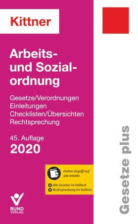 Kittner / Deinert | Arbeits- und Sozialordnung | Buch | 978-3-7663-6951-2 | sack.de