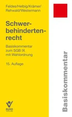 Feldes / Helbig / Krämer | Feldes, W: Schwerbehindertenrecht | Buch | 978-3-7663-6954-3 | sack.de