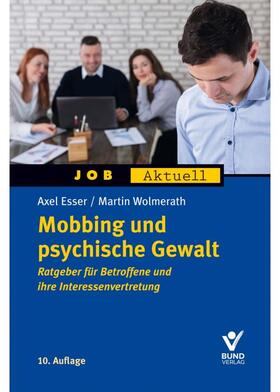 Esser / Wolmerath |  Mobbing und psychische Gewalt | Buch |  Sack Fachmedien