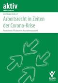 Däubler |  Däubler, W: Arbeitsrecht in Zeiten der Corona-Krise | Buch |  Sack Fachmedien