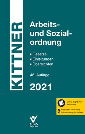 Kittner / Deinert | Kittner, M: Arbeits- und Sozialordnung | Buch | 978-3-7663-7056-3 | sack.de