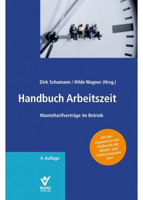 Schumann / Wagner | Handbuch Arbeitszeit | Buch | sack.de