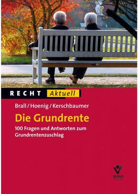 Brall / Hoenig / Kerschbaumer | Brall, N: Grundrente | Buch | 978-3-7663-7076-1 | sack.de