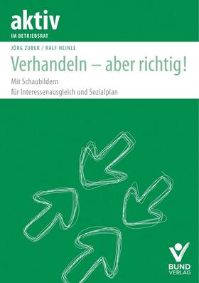 Heinle / Zuber | Verhandeln - aber richtig! | Buch | 978-3-7663-7093-8 | sack.de