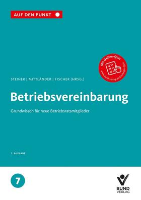 Steiner / Mittländer / Fischer | Betriebsvereinbarung | Buch | 978-3-7663-7100-3 | sack.de