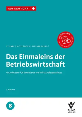 Steiner / Mittländer / Fischer |  Das Einmaleins der Betriebswirtschaft | Buch |  Sack Fachmedien