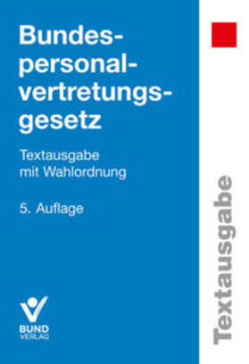 Bundespersonalvertretungsgesetz | Buch | 978-3-7663-7170-6 | sack.de
