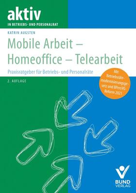 Augsten | Mobile Arbeit - Homeoffice - Telearbeit | Buch | 978-3-7663-7185-0 | sack.de