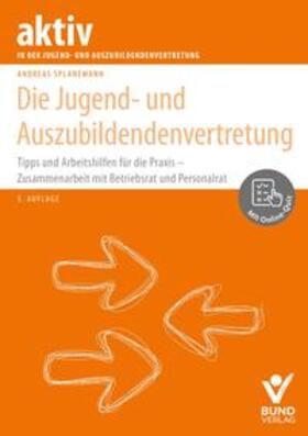 Splanemann | Die Jugend- und Auszubildendenvertretung | Buch | 978-3-7663-7201-7 | sack.de