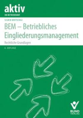 Britschgi |  BEM - Betriebliches Eingliederungsmanagement | Buch |  Sack Fachmedien
