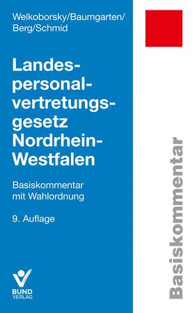 Welkoborsky / Baumgarten / Berg |  Welkoborsky, H: Landespersonalvertretungsgesetz NRW | Buch |  Sack Fachmedien
