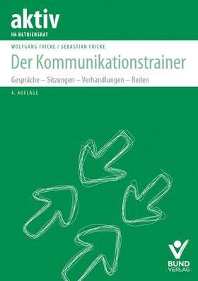 Fricke | Der Kommunikationstrainer | Buch | 978-3-7663-7221-5 | sack.de
