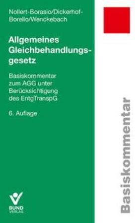 Nollert-Borasio / Dickerhof-Borello / Wenckebach |  Allgemeines Gleichbehandlungsgesetz: AGG | Buch |  Sack Fachmedien