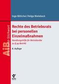 Böttcher / Nielebock |  Rechte des Betriebsrats bei personellen Einzelmaßnahmen | Buch |  Sack Fachmedien