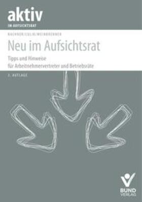Bachner / Culik / Weinbrenner |  Neu im Aufsichtsrat | Buch |  Sack Fachmedien