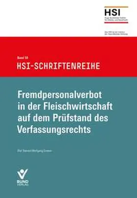 Deinert / Cremer |  Fremdpersonalverbot in der Fleischwirtschaft auf dem Prüfstand des Verfassungsrechts | Buch |  Sack Fachmedien