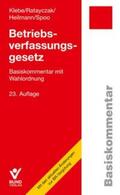 Klebe / Ratayczak / Heilmann |  Betriebsverfassungsgesetz (BetrVG) | Buch |  Sack Fachmedien