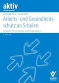 Kohte / Faber  |  Arbeits- und Gesundheitsschutz an Schulen | Buch |  Sack Fachmedien