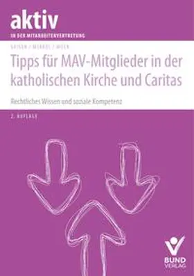 Geisen / Merkel / Mock |  Tipps für MAV-Mitglieder in der katholischen Kirche und Caritas | Buch |  Sack Fachmedien