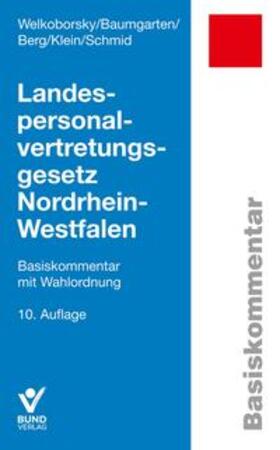 Welkoborsky / Baumgarten / Berg | Landespersonalvertretungsgesetz Nordrhein-Westfalen | Buch | 978-3-7663-7395-3 | sack.de