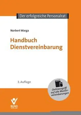 Warga / Wirlitsch / Worch | Handbuch Dienstvereinbarung | Buch | 978-3-7663-7396-0 | sack.de