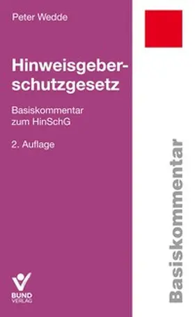 Wedde |  Hinweisgeberschutzgesetz | Buch |  Sack Fachmedien
