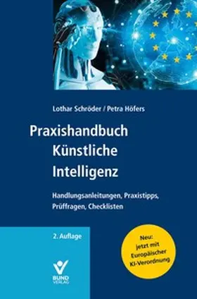 Schröder / Höfers |  Praxishandbuch Künstliche Intelligenz | Buch |  Sack Fachmedien