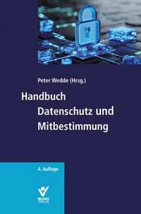 Wedde / Brink / Eder |  Handbuch Datenschutz und Mitbestimmung | Buch |  Sack Fachmedien