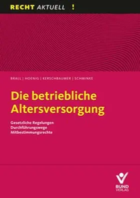Brall / Kerschbaumer / Ragnar |  Die betriebliche Altersversorgung | Buch |  Sack Fachmedien