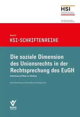Hofmann / Deinert / Özen |  Die soziale Dimension des Unionrechts in der Rechtsprechung des EuGH | Buch |  Sack Fachmedien