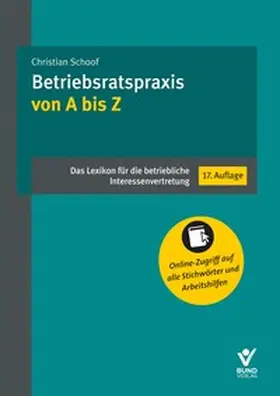 Schoof |  Betriebsratspraxis von A bis Z | Buch |  Sack Fachmedien