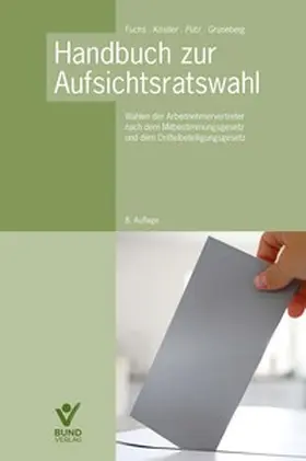 Fuchs / Köstler / Pütz |  Handbuch zur Aufsichtsratswahl | Buch |  Sack Fachmedien