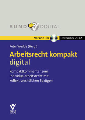 Wedde | Arbeitsrecht kompakt digital | Sonstiges | 978-3-7663-8247-4 | sack.de