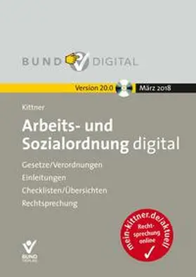Kittner / Deinert |  Arbeits- und Sozialordnung digital Vers. 20.0 | Sonstiges |  Sack Fachmedien