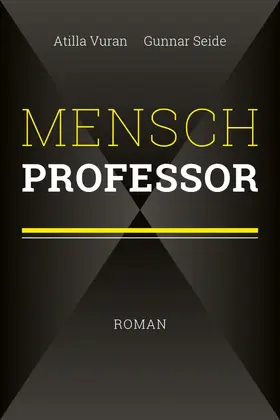 Vuran / Seide |  Mensch Professor | eBook | Sack Fachmedien
