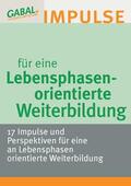 Andiel / Böhm / Burmeister |  Lebensphasenorientierte Weiterbildung | Buch |  Sack Fachmedien