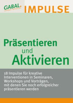 Reiter / Baxter / Bett | Präsentieren und Aktivieren | Buch | 978-3-7664-9936-3 | sack.de