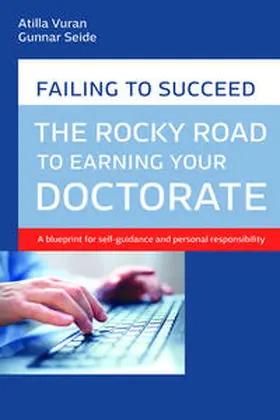 Vura / Seide / Vuran |  The rocky road to earning your doctorate | Buch |  Sack Fachmedien