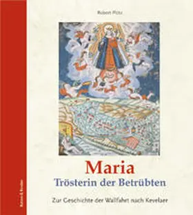 Plötz |  Maria Trösterin der Betrübten | Buch |  Sack Fachmedien