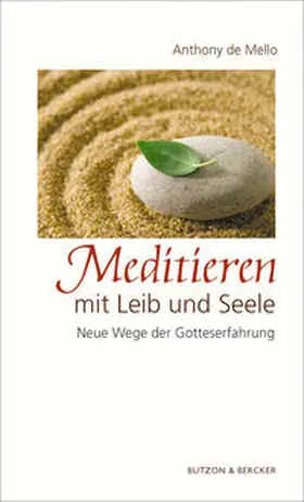 DeMello | Meditieren mit Leib und Seele | Buch | 978-3-7666-1235-9 | sack.de