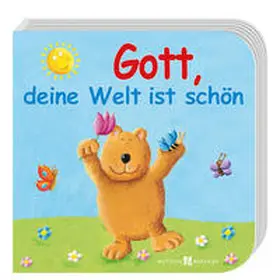  Gott, deine Welt ist schön | Buch |  Sack Fachmedien