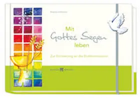 Goßmann |  Mit Gottes Segen leben | Buch |  Sack Fachmedien